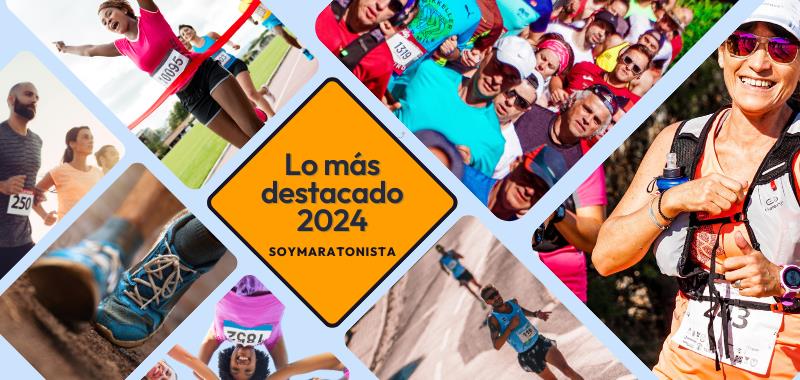 Lo más destacado de 2024 en el running por soymaratonista